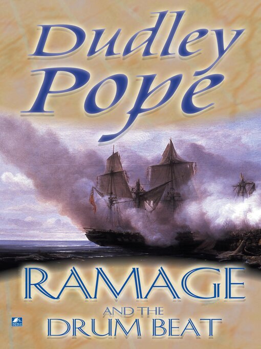 Title details for Ramage and the Drum Beat by Dudley Pope - Available